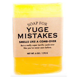 Soap for Yuge Mistakes