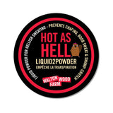 Liquid to Powder - Bver Hot as Hell 8oz