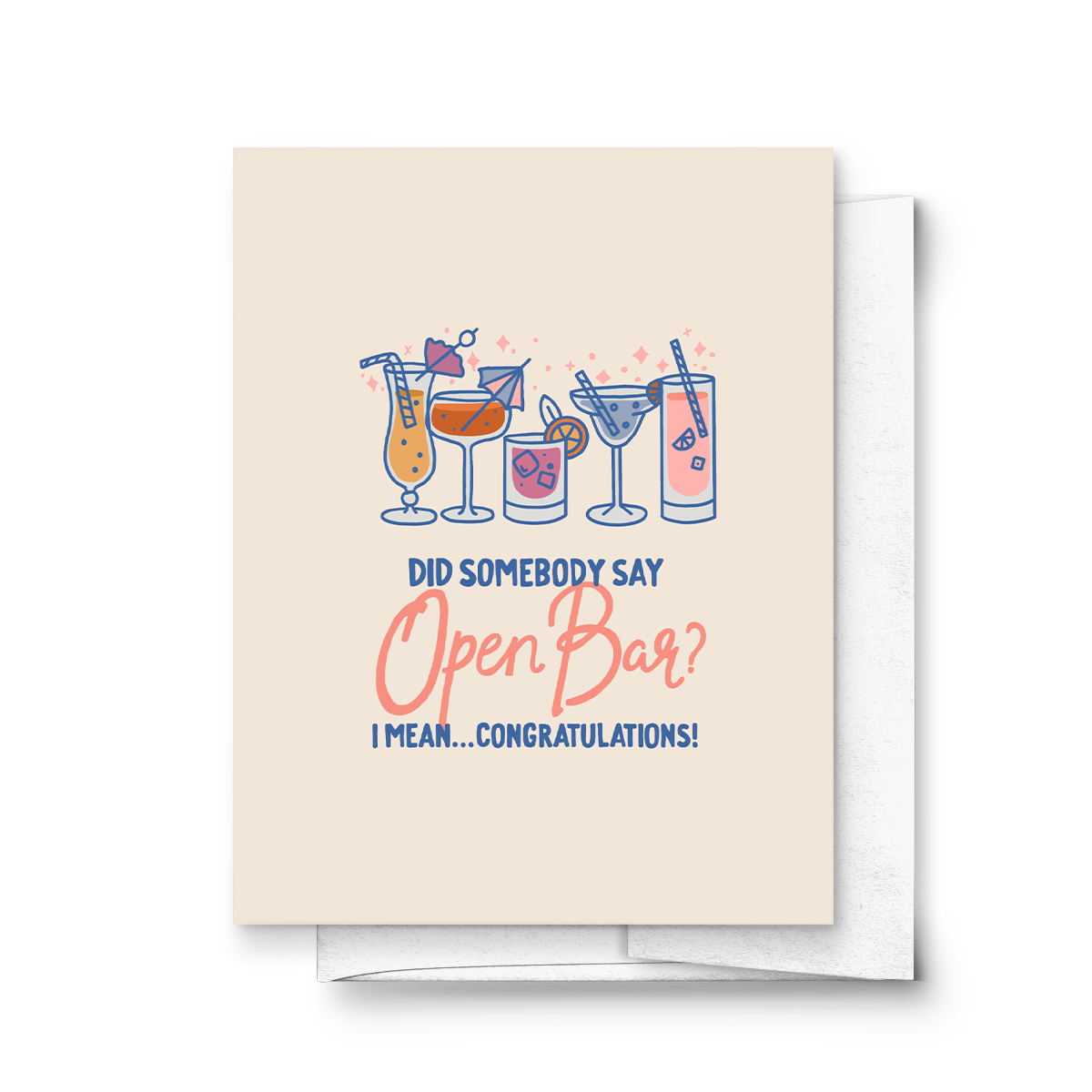 Did Somebody Say Open Bar Wedding Congrats Greeting Card – Latitudes ...